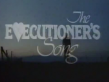 The Executioner's Song