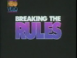 Breaking The Rules