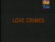Love Crimes