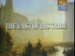 The Last Of His Tribe